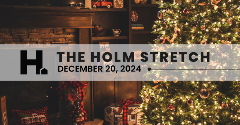 The HOLM Stretch | December 20, 2024